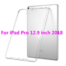 Load image into Gallery viewer, Silicon Case For iPad Pro 11 12.9 2018 9.7 Clear Transparent Case Soft TPU Bumper Cover Tablet Case For iPad 2 3 4 5 6 Air Mini